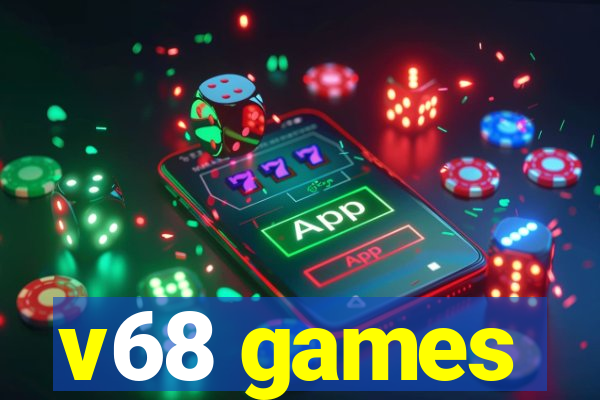 v68 games